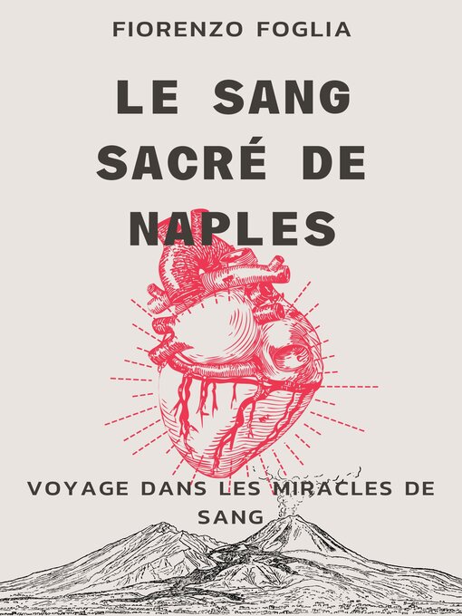 Title details for Le sang sacré de Naples by Fiorenzo Foglia - Available